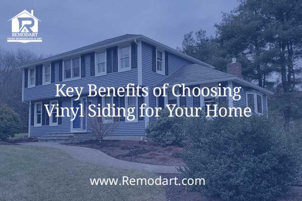 Key Benefits of Choosing Vinyl Siding for Your Home