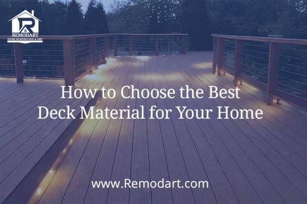How to Choose the Best Deck Material for Your Home