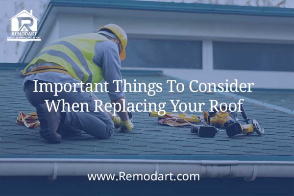 Important Things To Consider When Replacing Your Roof